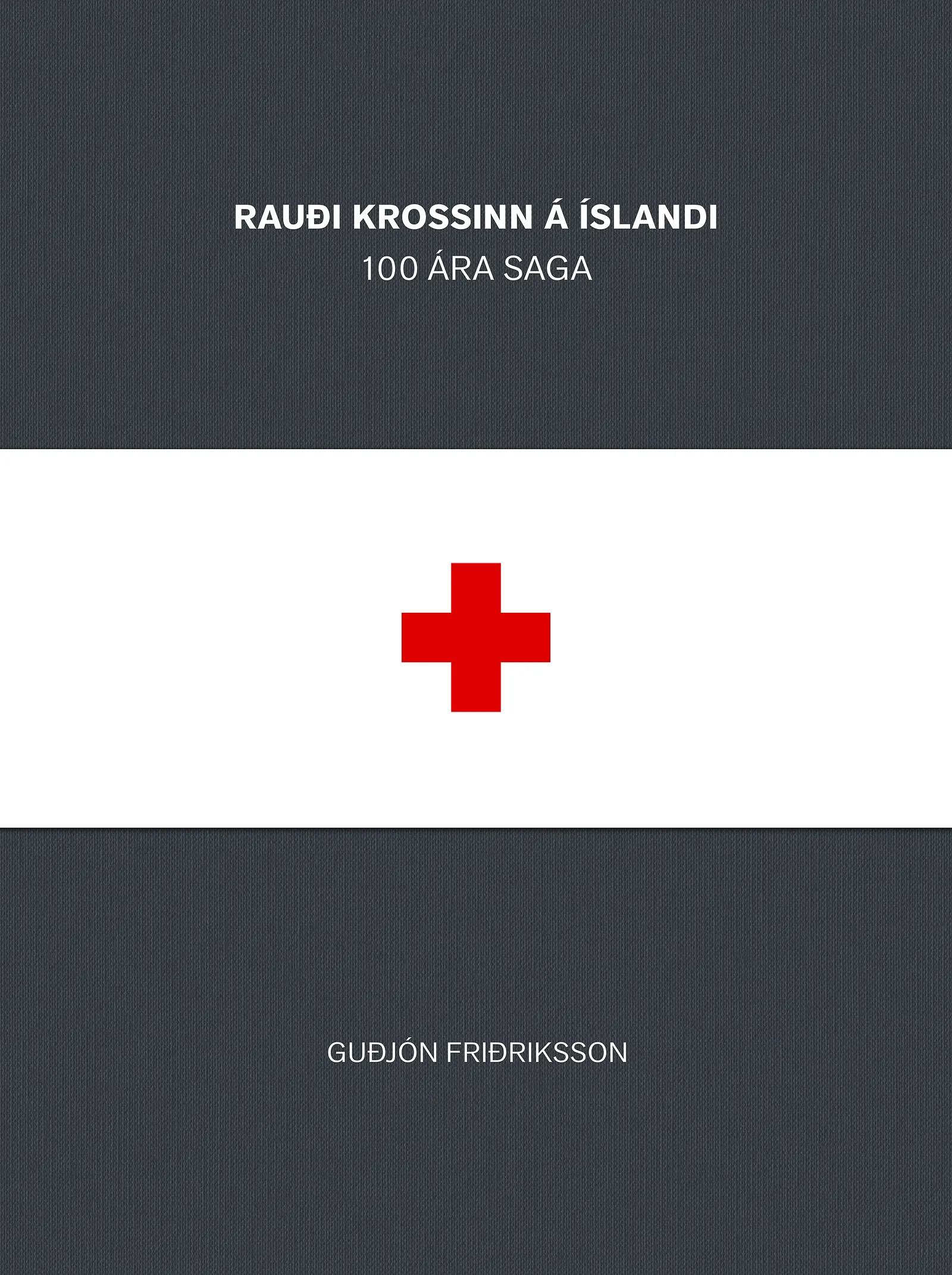 Rauði krossinn á Íslandi – 100 ára saga