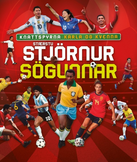Knattspyrna karla og kvenna: Stærstu stjörnur sögunnar