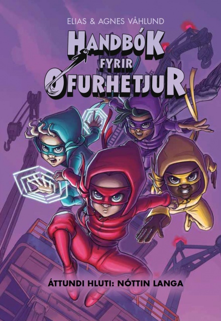 Handbók fyrir ofurhetjur: Nóttin langa: Bók 8